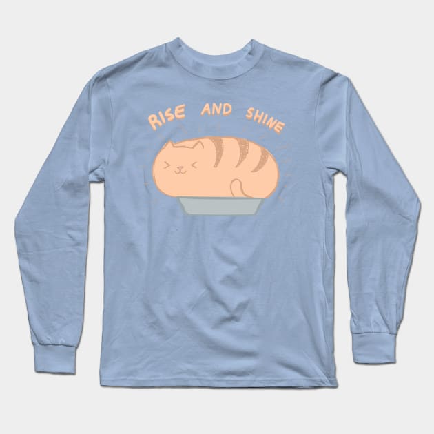 Rise and Shine | Kawaii Fresh Cat Loaf Bread Long Sleeve T-Shirt by FatCatSwagger